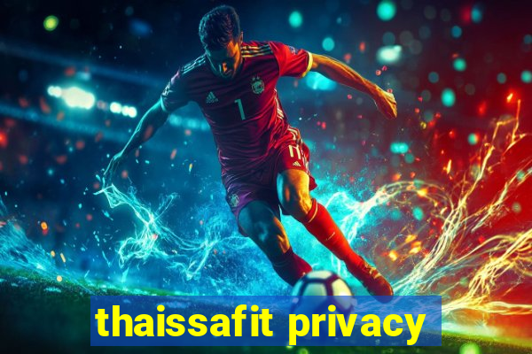 thaissafit privacy